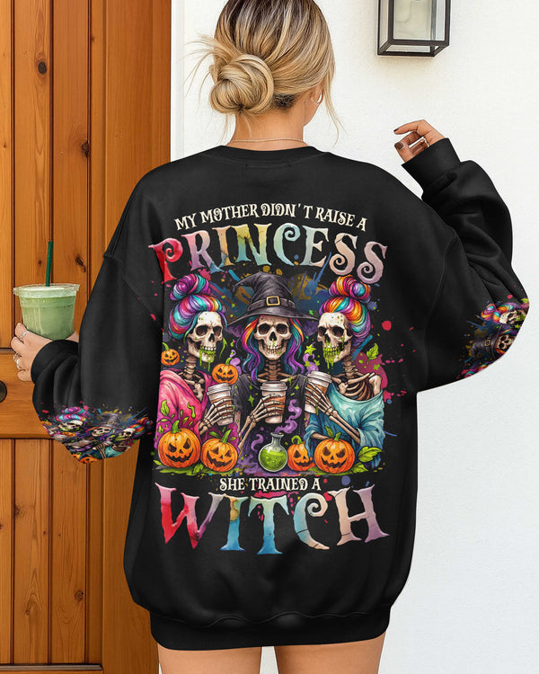 My Mother Didn’t Raise a Princess She Trained A Witch Shirt