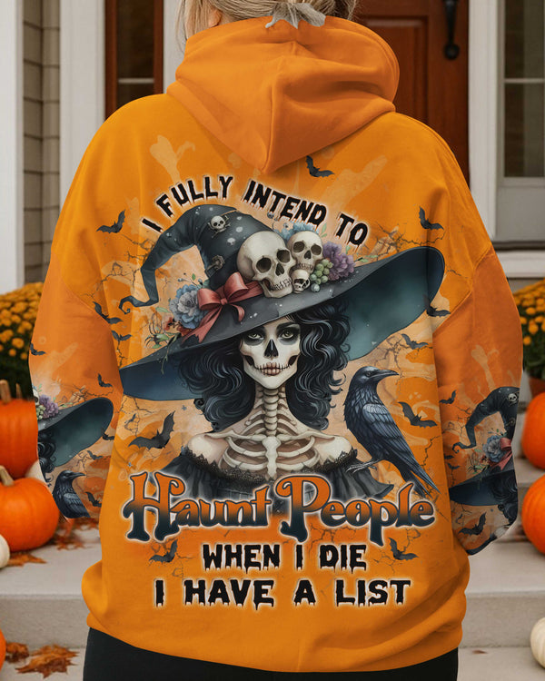 I Fully Intend To Haunt People When I Die I Have A List Shirt