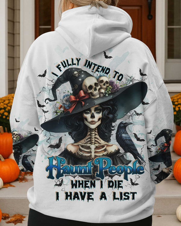 I Fully Intend To Haunt People When I Die I Have A List Shirts