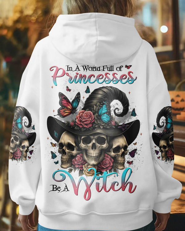 In A World Full of Princesses Be A Witch Shirt