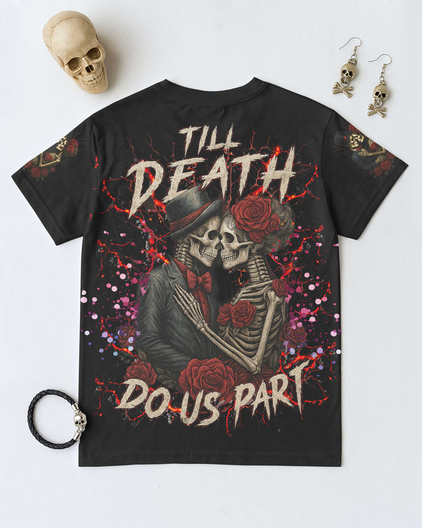 Till Death Do Us Part Shirt