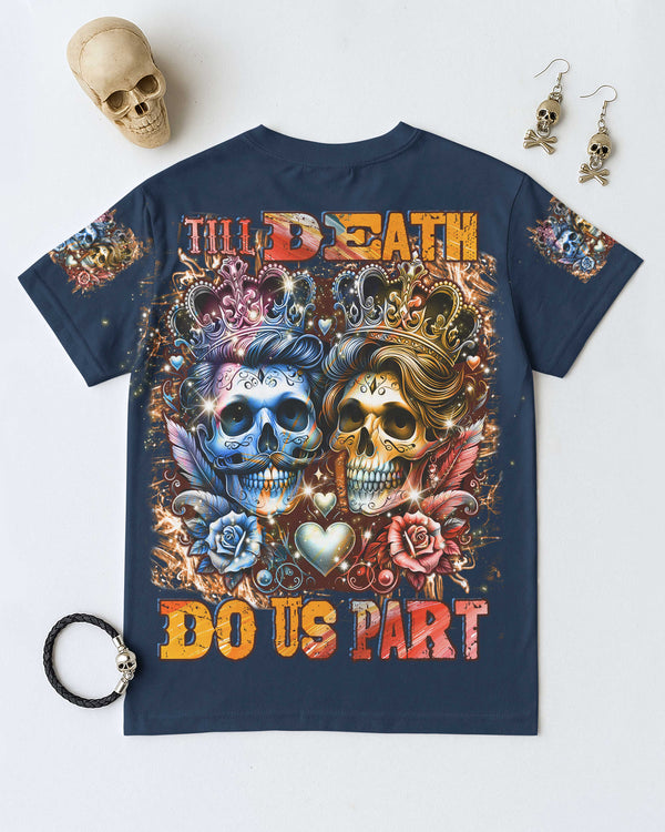 Till Death Do Us Part Shirt