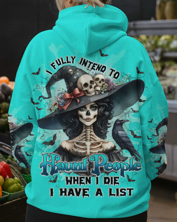 I Fully Intend To Haunt People When I Die I Have A List Shirts