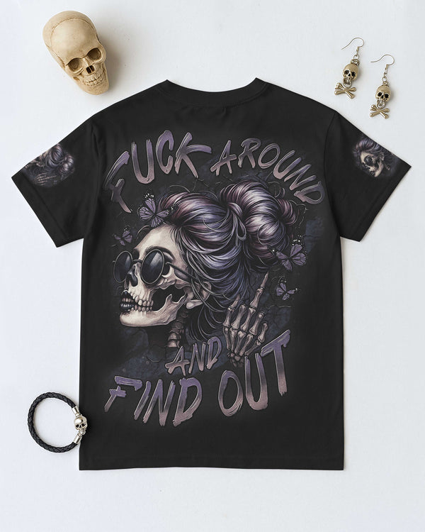 Fuck Around And Find Out Shirt