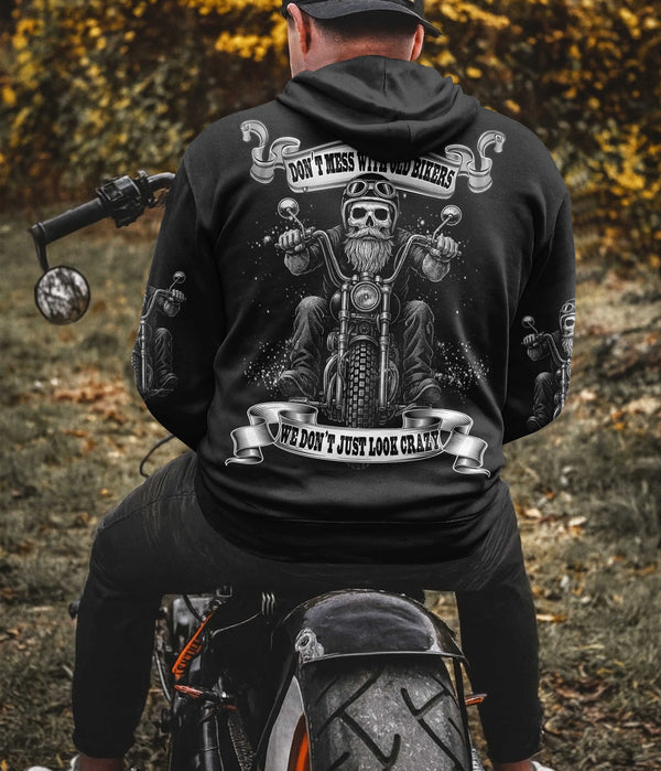 Don't Mess With Old Bikers We Don't Just Look Crazy Shirt