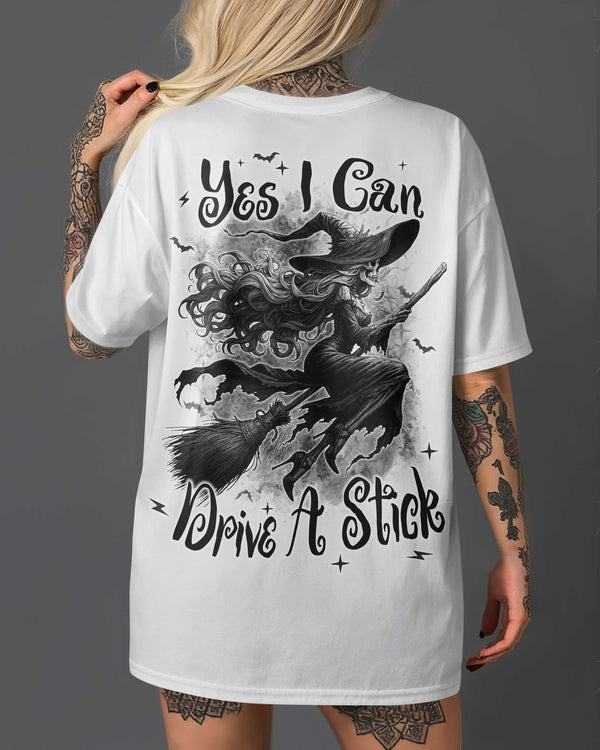 Yes I Can Drive A Stick Shirt