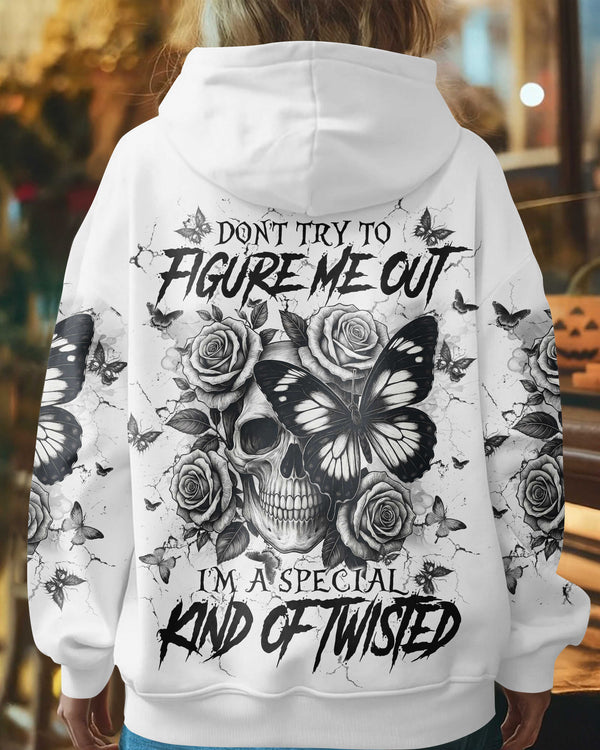 Don't Try To Figure Me Out I'm A Special Kind Of Twisted Shirt