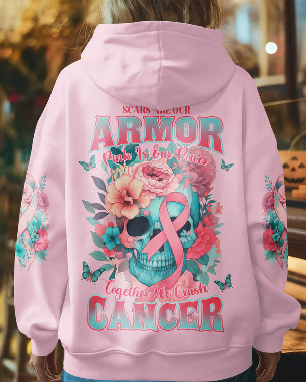 Scars Are Our Armor Pink Is Our Power Together We Crush Cancer Shirt