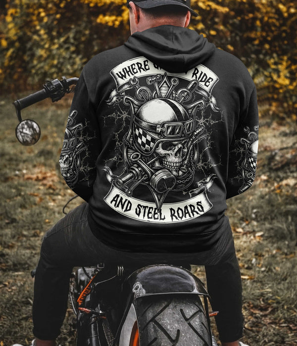Where We Ride And Steel Roars Shirt