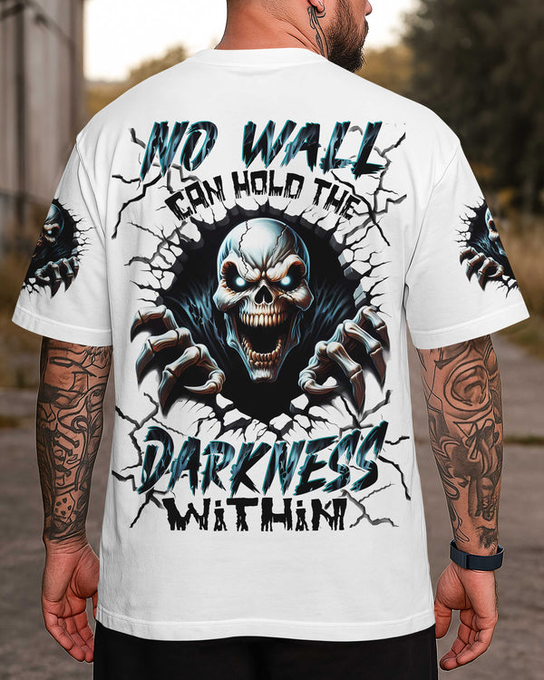 No Wall Can Hold The Darkness Within Shirt