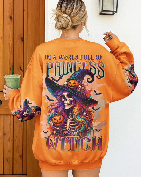 In A World Full Of Princess Be A Witch Shirt