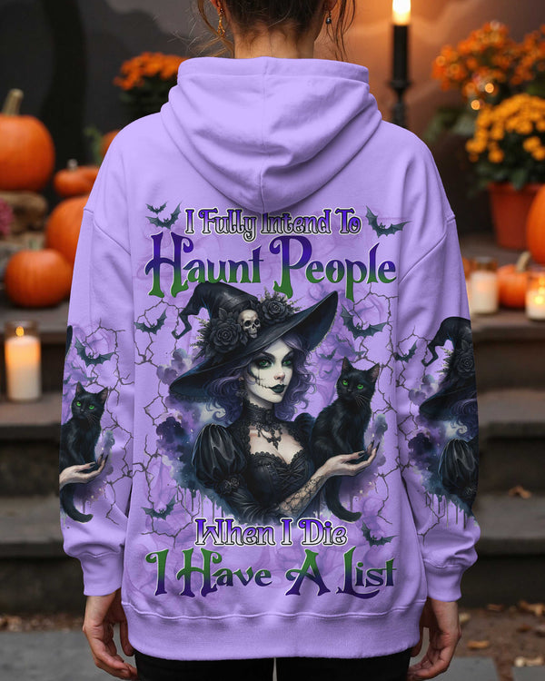 I Fully Intend To Haunt People When I Die I Have A List Shirts