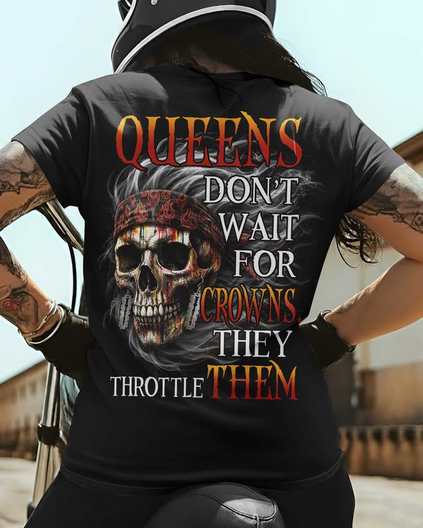 Queens Don’t Wait T-Shirt