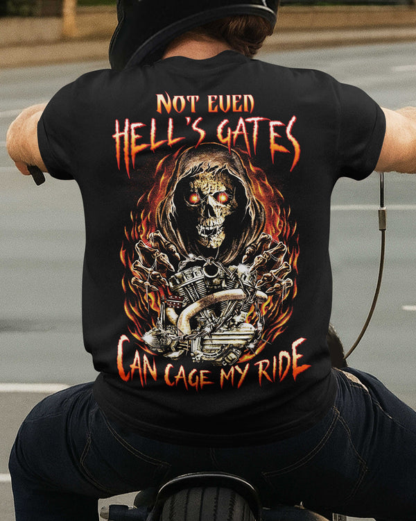 Not Even Hell's Gates Can Cage My Ride Shirt