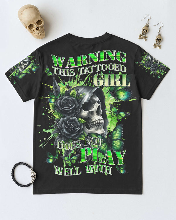 Warning This Tattooed Girl Does Not Play Well With Shirt